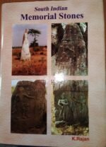 South Indian Memorial Stones - K. Rajan