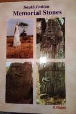 South Indian Memorial Stones - K. Rajan