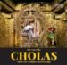 Epic Saga of the Cholas - Their Art, Temples and Heritage