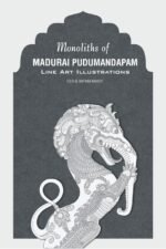 Monoliths of Madurai Pudumandapam Line Art Illustrations by K.G.R.M Rathina Basker