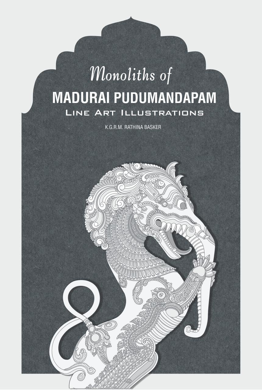Monoliths of Madurai Pudumandapam Line Art Illustrations by K.G.R.M Rathina Basker
