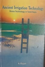 Ancient Irrigation Technology, Rajan