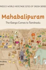 Mahabalipuram: The Ganga Comes to Tamilnadu -Nanditha Krishna