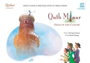 Qutb Minar: Head in the Clouds - Narayani Gupta