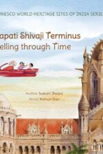 Chhatrapati Shivaji Terminus: Travelling through Time - Subuhi Jiwani