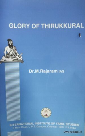 Glory of Thirukkural - Dr.M.Rajaram IAS