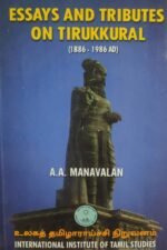 Essays and Tributes on Tirukkural (1886-1986 - Dr.A.A.Manavalan