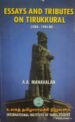 Essays and Tributes on Tirukkural (1886-1986 - Dr.A.A.Manavalan