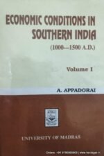 Economic conditions in Southern Indian (1000- 1500 A.D) Volume -1&2 -A. Appadorai