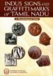 Indus Signs and Graffiti Marks of Tamil Nadu : A Morphological Study