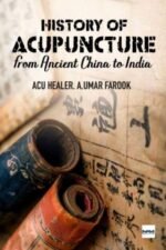 History of Acupuncture - A.umar farook