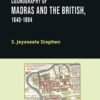 WORK AND LIFE OF THE PEOPLE IN THE BLACK TOWN AND IN THE SUBURBS OF COLONIAL MADRAS, 1641-1880