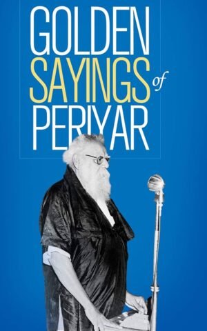 Golden Sayings of Periyar