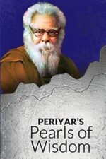 Periyar’s Pearls of Wisdom