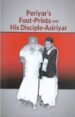 Periyar’s Foot Prints and His Disciple Asiriyar